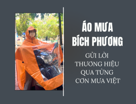 ÁO MƯA BÍCH PHƯƠNG - GỬI LỜI THƯƠNG HIỆU QUA TỪNG CƠN MƯA VIỆT