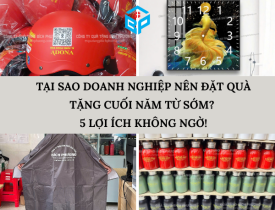 TẠI SAO DOANH NGHIỆP NÊN ĐẶT QUÀ TẶNG CUỐI NĂM TỪ SỚM? 5 LỢI ÍCH KHÔNG NGỜ!