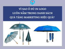 VÌ SAO Ô DÙ IN LOGO LUÔN NẰM TRONG DANH SÁCH QUÀ TẶNG MARKETING HIỆU QUẢ?