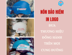 NÓN BẢO HIỂM IN LOGO – ĐƯA THƯƠNG HIỆU ĐỒNG HÀNH TRÊN MỌI CUNG ĐƯỜNG