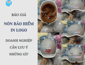 BÁO GIÁ NÓN BẢO HIỂM IN LOGO: DOANH NGHIỆP CẦN LƯU Ý NHỮNG GÌ?