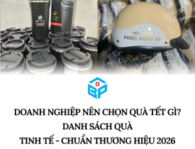 DOANH NGHIỆP NÊN CHỌN QUÀ TẾT GÌ? DANH SÁCH QUÀ TINH TẾ – CHUẨN THƯƠNG HIỆU 2026