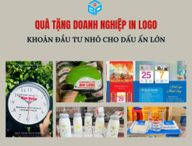 QUÀ TẶNG DOANH NGHIỆP IN LOGO – KHOẢN ĐẦU TƯ NHỎ CHO DẤU ẤN LỚN