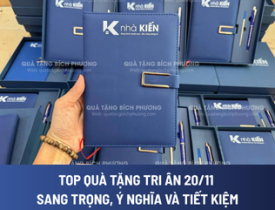 TOP QUÀ TẶNG TRI ÂN 20/11 SANG TRỌNG, Ý NGHĨA VÀ TIẾT KIỆM